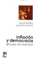 INFLACION Y DEMOCRACIA/EL CASO DE MEXICO
